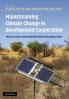 Mainstreaming Climate Change in Development Cooperation