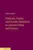 Festivals Feasts and Gender Relations in Ancient China and Greece
