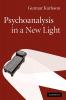 Psychoanalysis in a New Light
