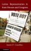 Latino Representation in State Houses and Congress
