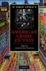 The Cambridge Companion to American Crime Fiction