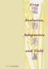 Crop Evolution Adaptation and Yield