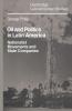 Oil and Politics in Latin America