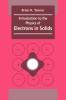 Introduction to the Physics of Electrons in Solids