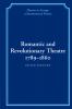 Romantic and Revolutionary Theatre 1789-1860