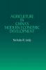 Agriculture in China's Modern Economic Development
