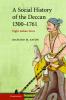 A Social History of the Deccan 1300-1761