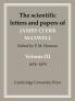Letters of James Clerk Maxwell v3