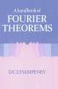 A Handbook of Fourier Theorems