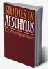 Studies in Aeschylus
