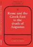 Rome and the Greek East to the Death of Augustine
