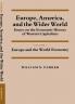 Europe America and the Wider World