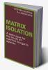 Matrix Isolation