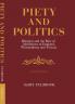 Piety and Politics
