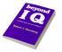 Beyond IQ