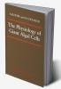 The Physiology of Giant Algal Cells