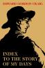Index to the Story of My Days