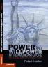 Power and Willpower in the American Future