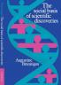 The Social Basis of Scientific Discoveries