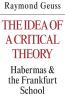 The Idea of a Critical Theory