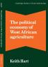 The Political Economy of West African Agriculture