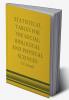 Statistical Tables for the Social Biological and Physical Sciences