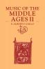 Music of the Middle Ages II
