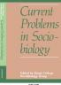 Current Problems in Sociobiology
