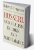 Husserl and Realism in Logic and Mathematics