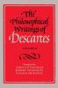 The Philosophical Writings of Descartes
