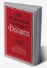The Philosophical Writings of Descartes