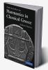 The Science of Harmonics in Classical Greece