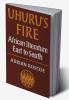Uhuru's Fire