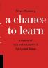 A Chance to Learn