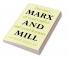 Marx and Mill