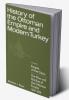 History of the Ottoman Empire and Modern Turkey