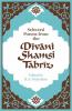 Selected Poems from the D V Ni Shamsi Tabr Z