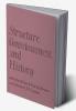 Structure Consciousness and History