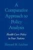 A Comparative Approach to Policy Analysis