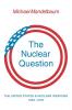The Nuclear Question