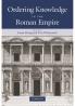 Ordering Knowledge in the Roman Empire