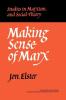 Making Sense of Marx