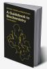 A Guidebook to Biochemistry