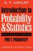 Introduction to Probability and Statistics from a Bayesian Viewpoint Part 1 Probability