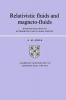 Relativistic Fluids and Magneto-Fluids