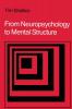 From Neuropsychology to Mental Structure