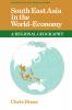 South East Asia in the World-Economy