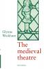 The Medieval Theatre