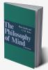 The Philosophy of Mind
