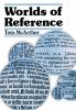 Worlds of Reference